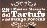 28° Mostra Mercato del Tartufo e del Fungo Porcino 