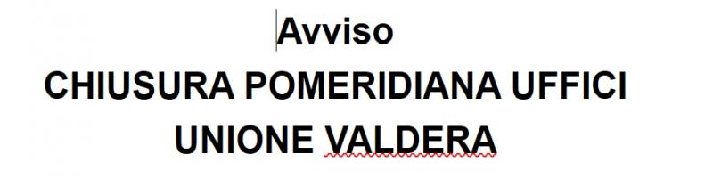 CHIUSURA POMERIDIANA DEGLI UFFICI DELL’UNIONE VALDERA DI VIA BRIGATE PARTIGIANE N.4 A PONTEDERA