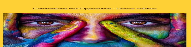 Commissione Pari Opportunita dell'Unione Valdera - entra nel vivo il concorso “Oltre ogni discriminazione” 