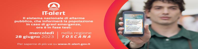 IT-alert Il sistema nazionale di allarme pubblico. Mercoledì 28 giugno in Toscana