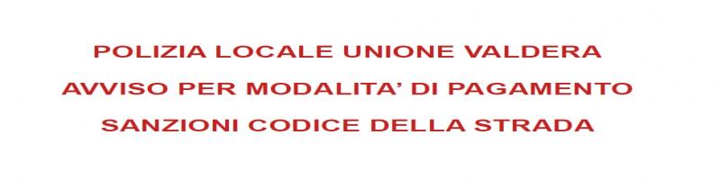 AVVISO - Modalita di pagamento sanzioni per violazione Codice della Strada