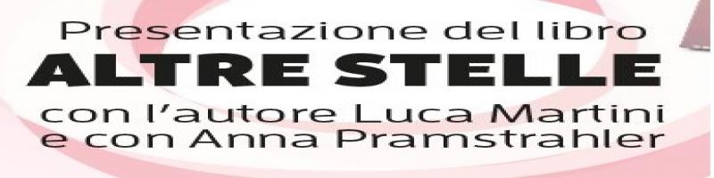 Le inziative della Commissione Pari Opportunità dell'Unione Valdera - Presentazione del libro "Altre stelle" - 23 marzo 2018 - ore 17.30